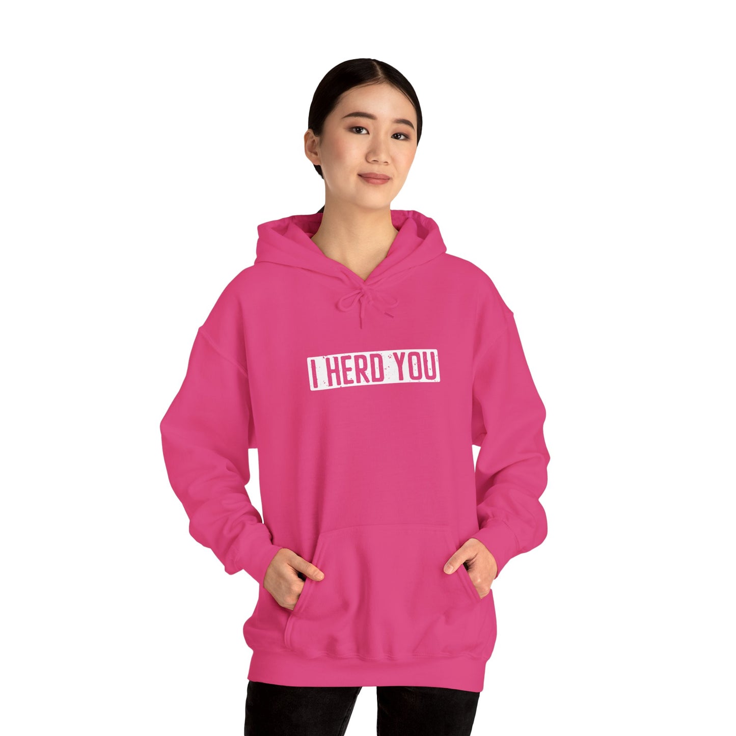 I HERD YOU Haulin Auss Co. Hoodie