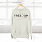 Freedom Fleece Hoodie – Cozy, Stylish, Inspirational Sweatshirt, Perfect Gift for Holidays, Family, Friends, Motivational Wear
