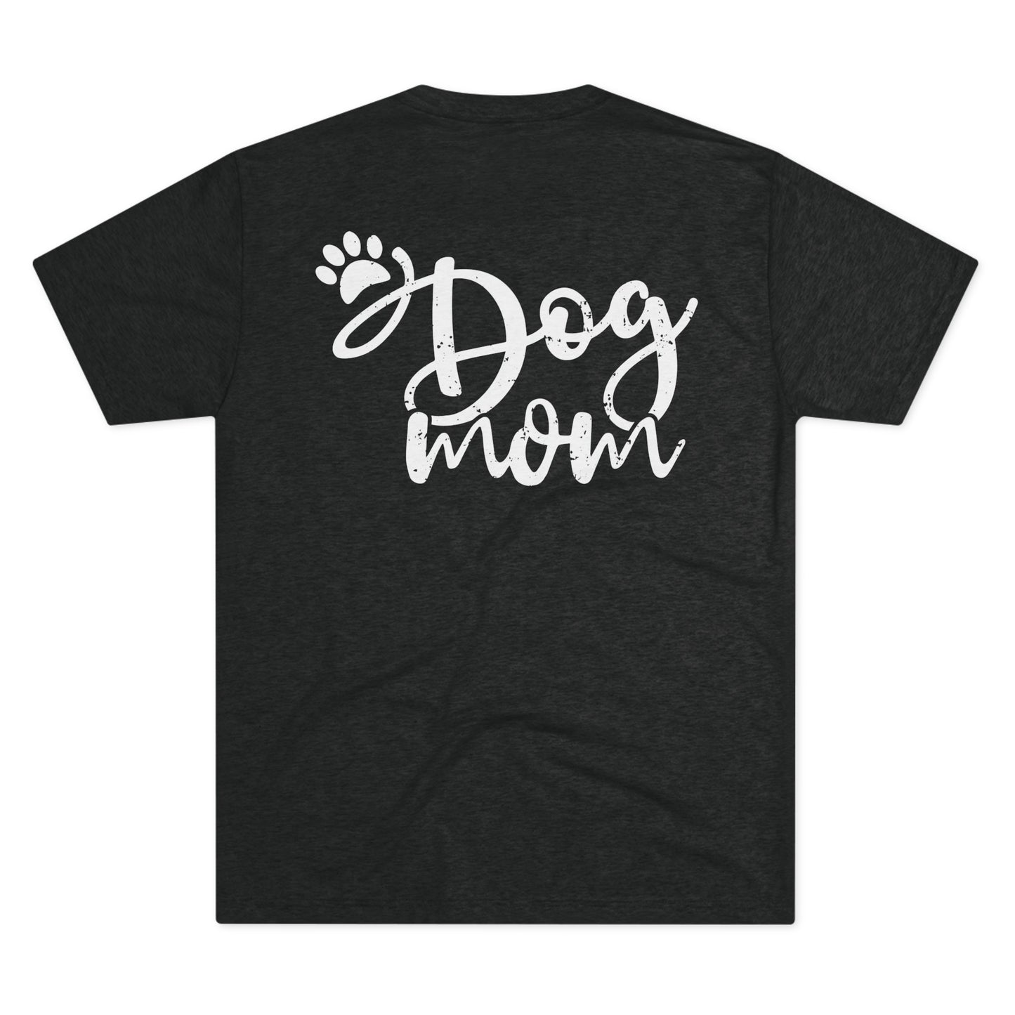 Dog Mom (Front & Back) H.A.C. Tee