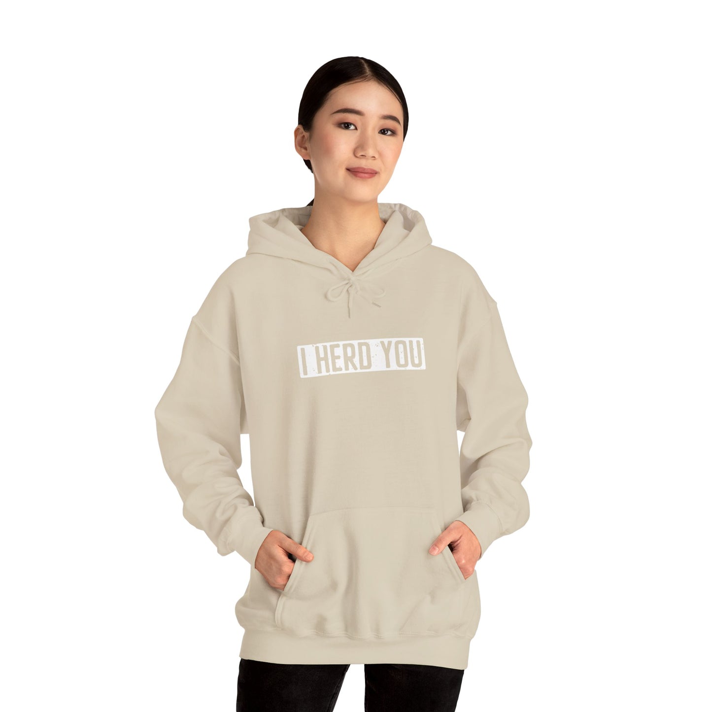 I HERD YOU Haulin Auss Co. Hoodie