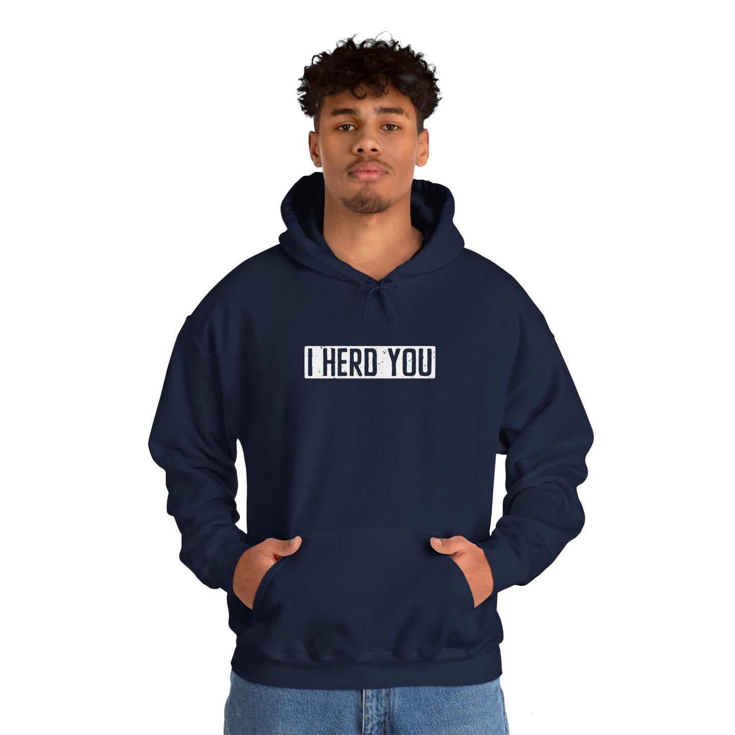 I HERD YOU Haulin Auss Co. Hoodie