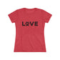 LOVE Women's Fitted Tee