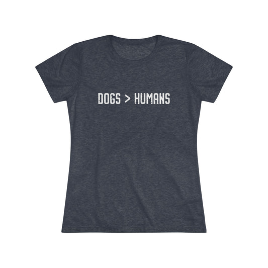 Dogs Humans Women's Fitted Tee