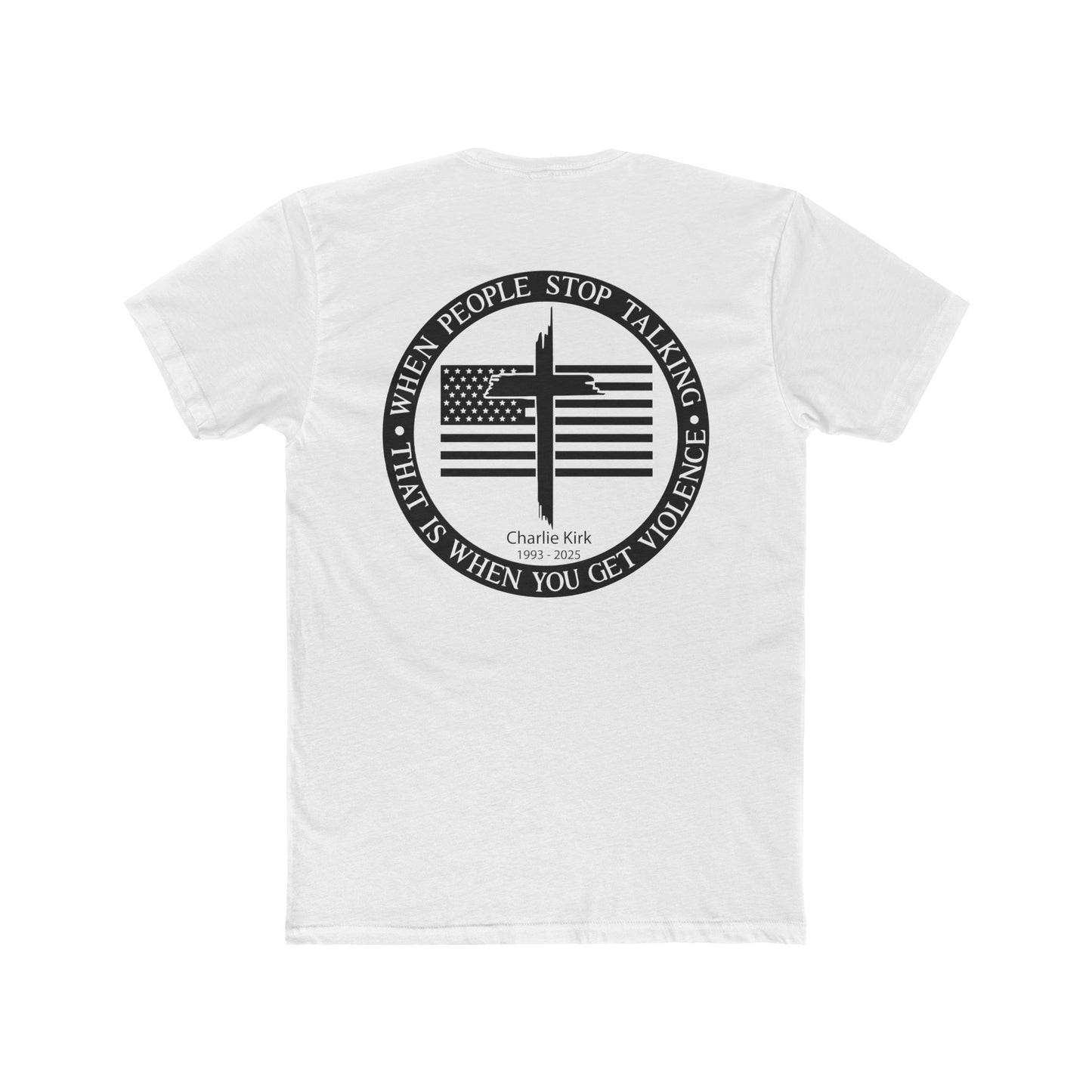 T-Shirt honoring Charlie Kirk